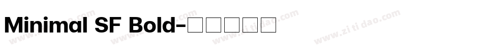 Minimal SF Bold字体转换